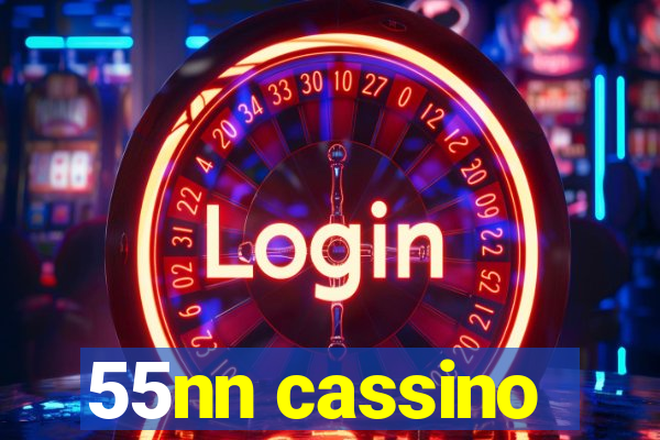 55nn cassino